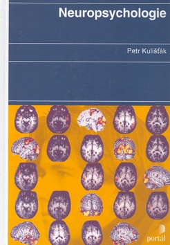 Neuropsychologie (Petr Kulišťák)