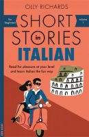 Short Stories in Italian for Beginners (Olly Richards)
