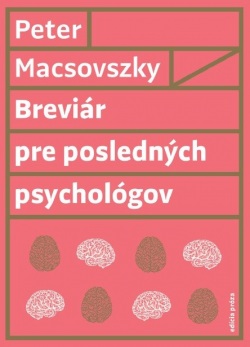 Breviár pre posledných psychológov (Peter Macsovszky)