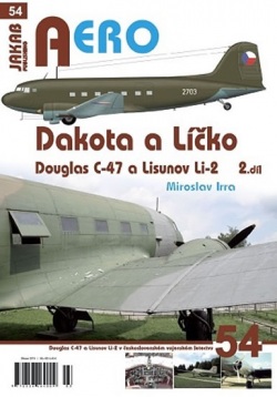 Dakota a Líčko - Douglas C-47 a Lisunov (Irra Miroslav)