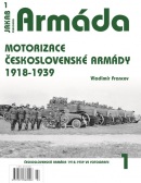 Armáda 1 - Motorizace československé armády 1918 - 1939 (Francev Vladimír)