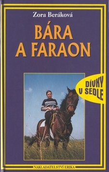 Bára a faraon (Zora Beráková)