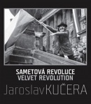 Sametová revoluce (Jaroslav Kučera; Daniela Mrázková)