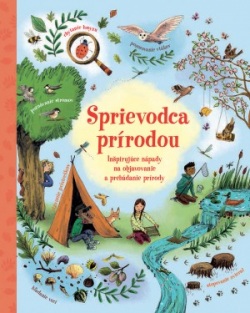 Sprievodca prírodou (Alice James; Emily Bone)