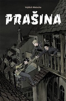 Prašina (1. akosť) (Vojtěch Matocha)