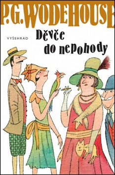 Děvče do nepohody (1. akosť) (Pelham Grenville Wodehouse)