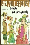 Děvče do nepohody (1. akosť) (Pelham Grenville Wodehouse)