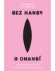 Bez hanby o ohanbí (Nina Brochmann, Ellen Stokken Dahl)