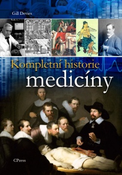 Kompletní historie medicíny (1. akosť) (Gill Davies)