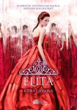 Elita (1. akosť) (Kiera Cassová)