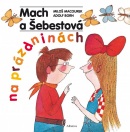 Mach a Šebestová na prázdninách (1. akosť) (Miloš Macourek, Adolf Born)