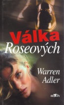 Válka Roseových (Warren Adler)