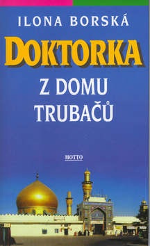 Doktorka z domu Trubačů (Ilona Borská)