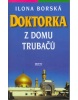 Doktorka z domu Trubačů (Ilona Borská)