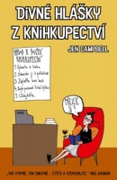 Divné hlášky z knihkupectví (1. akosť) (Jen Campbell)