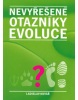 Nevyřešené otazníky evoluce (Ladislav Kovář)