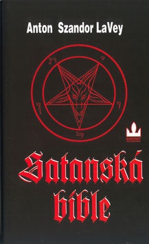 Satanská bible (Anton Szandor LaVey)