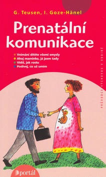 Prenatální komunikace (Gertrud Teusen; Iris Goze-Hänel)