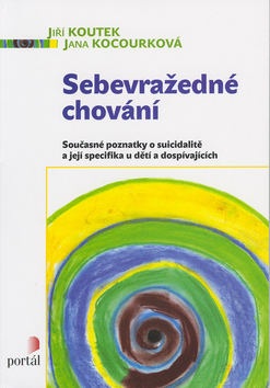 Sebevražedné chování (Jiří Koutek; Jana Kocourková)