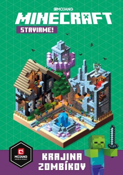 Minecraft - Staviame: Krajina zombie (Kolektív)