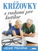 Krížovky s radami pre kutilov – veľké písmená (1. akosť) (Lukeš)