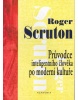 Průvodce inteligentního člověka po moderní kultuře (Roger Scruton)