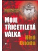 Moje třicetiletá válka (Hiro Onoda)