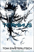 Terminus (Tom Sweterlitsch)