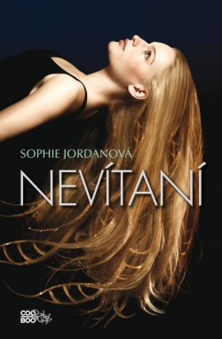 Nevítaní (1. akosť) (Sophie Jordanová)