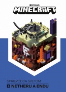 Minecraft Sprievodca svetom Netheru a Endu (1. akosť) (Kolektív)
