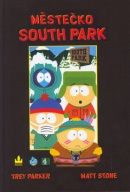 Městečko South Park (Matt Stone; Trey Parker)