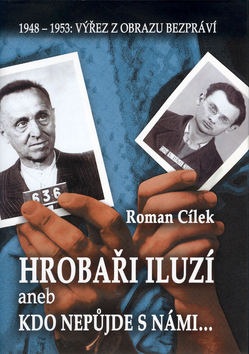 Hrobaři iluzí (Roman Cílek)