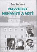 Navzdory nenávisti a mstě (Zora Dvořáková)