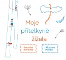 Moje přítelkyně žížala (Jaroslav Kovanda)