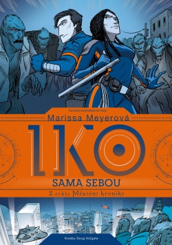 Iko sama sebou (1. akosť) (Marissa Meyerová)