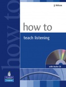 How to Teach Listening w/ Audio CD Pack (Wilson J. J.)