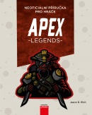 APEX Legends: Neoficiální příručka pro hráče (Jason R. Rich)