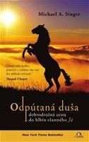 Odpútaná duša (1. akosť) (Michael A. Singer)