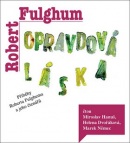 Opravdová láska (audiokniha) (Robert Fulghum)