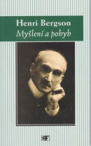 Myšlení a pohyb (Henri Bergson)