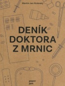 Deník doktora z Mrnic (Martin Jan Stránský)