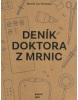 Deník doktora z Mrnic (Martin Jan Stránský)