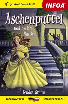 Aschenputtel und andere Märchen (Brüder Grimm)