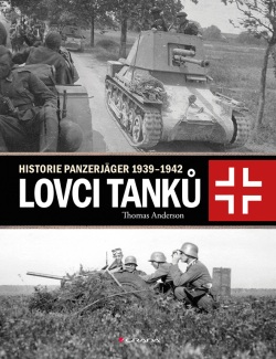 Lovci tanků (Anderson Thomas)