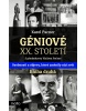 Géniové XX. století Kniha druhá (1. akosť) (Karel Pacner)