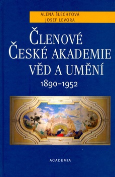 Členové České akademie věd a umění (Alena Šlechtová; Josef Levora)