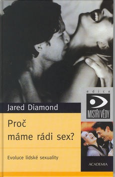 Proč máme rádi sex? (Jared Diamond)