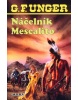 Náčelník Mescalito (G. F. Unger)