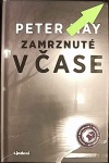 Zamrznuté v čase (1. akosť) (Peter May)