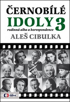 Černobílé idoly 3 (1. akosť) (Aleš Cibulka)